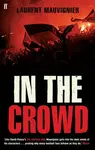 In the Crowd - Laurent Mauvignier