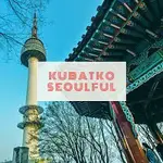 Kubatko – Seoulful