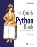 The Quick Python Book, Fourth Edition - Naomi Ceder