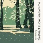 Šestnáct stromů na Sommě - audiokniha