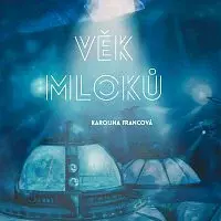 Libor Hruška – Francová: Věk mloků