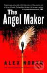 Angel Maker (A Novel) - Alex North