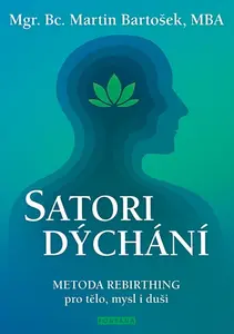 Satori dýchání - Martin Bartošek