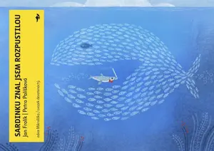 Sardinku znal jsem rozpustilou - Jan Frolík, Petra Palíšková