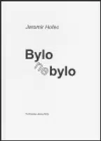 Bylo nebylo - Jaromír Hořec