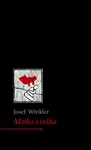 Matka a tužka - Josef Winkler