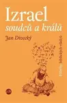 Izrael soudců a králů - Jan Divecký