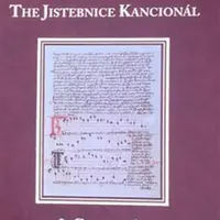 Jistebnický kancionál. 2. svazek - Cantionale - Hana Vlhová-Wörner, David R. Holeton