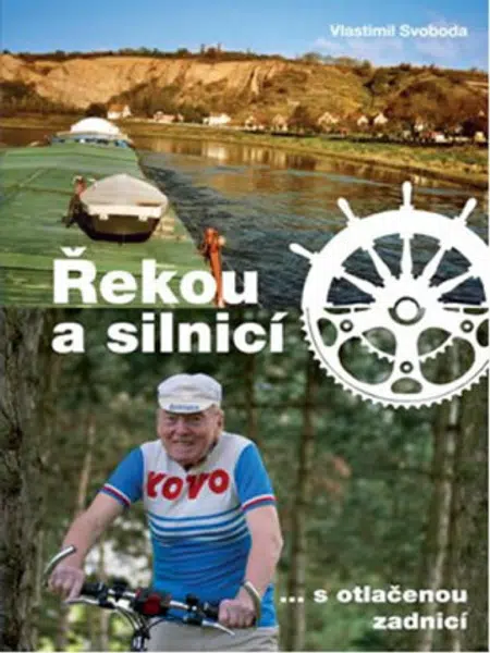 Řekou a silnicí - Svoboda Vlastimil