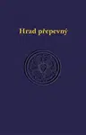Hrad přepevný - Jozef Trtol