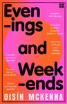 Evenings and Weekends - Oisin McKenna