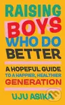 Raising Boys Who Do Better (A Hopeful Guide for a New Generation) - kniha z kategorie Vztahy a rodina