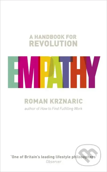 Empathy (A Handbook for Revolution) - Roman Krznaric - kniha z kategorie Odborné a naučné