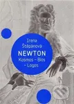 Newton: Kosmos, Bios, Logos - Irena Štěpánová - kniha z kategorie Beletrie