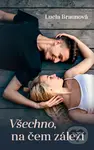 Všechno na čem záleží - Lucia Braunová - kniha z kategorie Beletrie pro děti