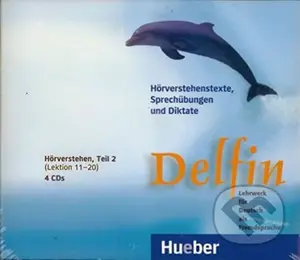 Delfin: Hörverstehen Teil 2 (Lektionen 11-20), 4 Audio-CDs - audiokniha z kategorie Jazykové učebnice a slovníky