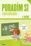 Poradím si s matematikou 4. ročník (nové vydanie) - Dana Križáková - kniha z kategorie 1. stupeň