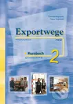 Exportwege Neu: Kursbuch 2 MIT 2 Cds (German Edition)