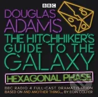 The Hitchhiker’s Guide to the Galaxy: Hexagonal Phase - audiokniha z kategorie Sci-fi