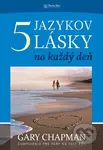 5 jazykov lásky na každý deň (Zamyslenia pre páry na celý rok) - kniha z kategorie Psychologie