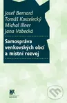 Samospráva venkovských obcí a místní rozvoj - Josef Bernard a kolektív - kniha z kategorie Odborné a naučné