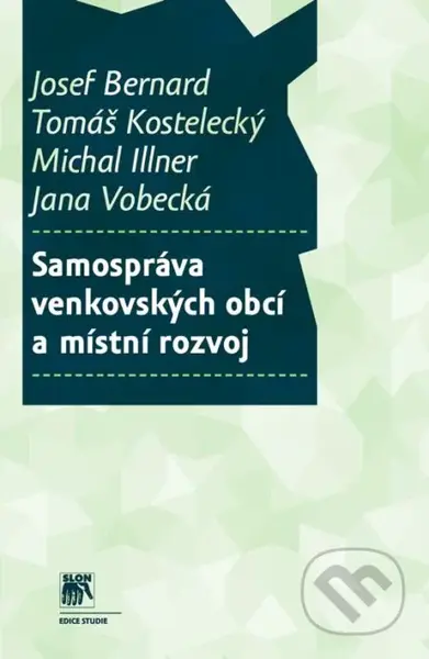 Samospráva venkovských obcí a místní rozvoj - Josef Bernard a kolektív - kniha z kategorie Odborné a naučné