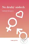 Na druhý nádech - Gabriela Dyworová - kniha z kategorie Seberozvoj