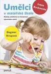 Umělci v mateřské škole (Aktivity zaměřené na interpretaci výtvarného umění) - kniha z kategorie Speciální pedagogika