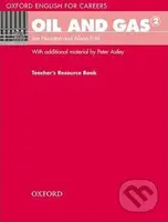 Oxford English for Careers: Oil and Gas 2 Teacher´s Resource Book - kniha z kategorie Jazykové učebnice a slovníky