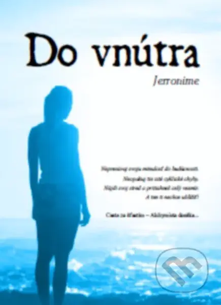 Do vnútra - Jeronime - kniha z kategorie Beletrie
