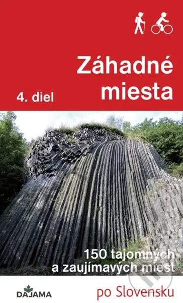 Záhadné miesta (4. diel) (150 tajomných a zaujímavých miest po Slovensku) - kniha z kategorie Průvodci