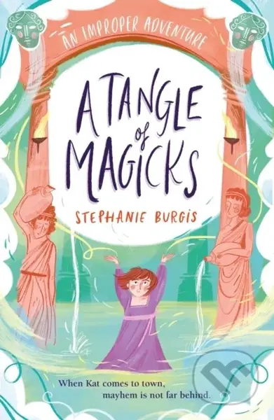 A Tangle Of Magicks - Stephanie Burgis - kniha z kategorie Sci-fi, fantasy a komiksy