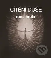 Cítění duše - René Hrala - kniha z kategorie Fotografie