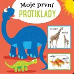 Moje první protiklady - Kolektiv autorů - kniha z kategorie Pro děti