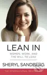 Lean In (Women, Work, and the Will to Lead) - Sheryl Sandberg - kniha z kategorie Odborné a naučné