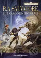 Slib Čarodějného krále (Forgotten Realms) - R.A. Salvatore - kniha z kategorie Fantasy