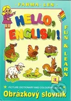 Hello English! 3. Farma - Les (Obrázkový slovník) - kniha z kategorie Cizí jazyky