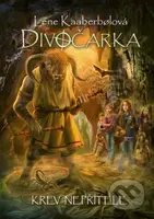 Divočarka: Krev nepřítele - Lene Kaaberbol, Jan Patrik Krásný (ilustrátor) - kniha z kategorie Beletrie pro děti