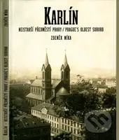 Karlín: nejstarší předměstí Prahy / Prague´s Oldest Suburb - kniha z kategorie Dějiny architektury