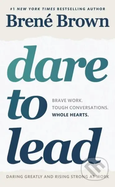 Dare to Lead (Brave Work. Tough Conversations. Whole Hearts.) - kniha z kategorie Podnikání