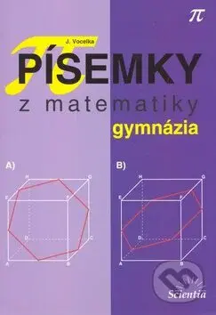 Písemky z matematiky (gymnázia) - Jindřich Vocelka - kniha z kategorie Gymnázia