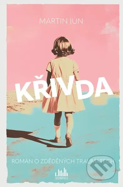 Křivda - Martin Jun - kniha z kategorie Společenská beletrie