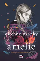 Všechny stránky Amelie - Ashley Schumacher - kniha z kategorie Beletrie pro děti