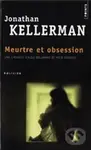 Meurtre Et Obsession - Jonathan Kellerman,Meurtre Et Obsession - Jonathan Kellerman - kniha z kategorie Thrillery