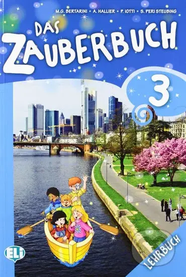 Das Zauberbuch 3: Lehrbuch - Paolo Lotti, Mariagrazia Bertarini - kniha z kategorie Jazykové učebnice a slovníky