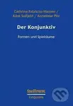 Der Konjunktiv: Formen und Spielräume - Cathrine Fabricius-Hansen - kniha z kategorie Jazykové učebnice a slovníky