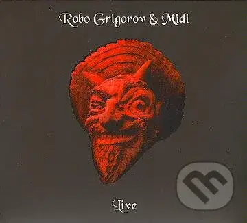 ROBO GRIGOROV & MIDI : Live - ROBO GRIGOROV & MIDI