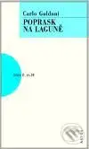 Poprask na laguně (Komedie o třech dějstvích) - Carlo Goldoni - kniha z kategorie Drama a divadelní hry