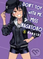 Don't Toy With Me Miss Nagatoro - Volume 5 - Nanashi - kniha z kategorie Sci-fi, fantasy a komiksy