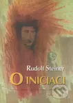 O iniciaci - Rudolf Steiner - kniha z kategorie Spiritualita